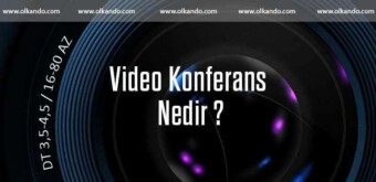 Video konferans nedir?